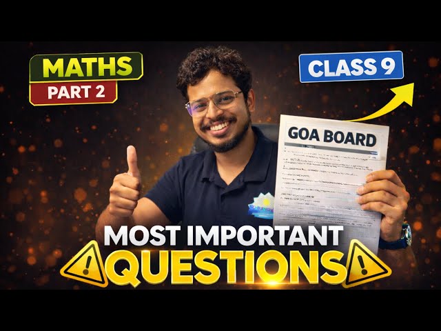 Goa Board Class 9 Mathematics Semester 2 Important Questions 2026 | Live Revision Part 2