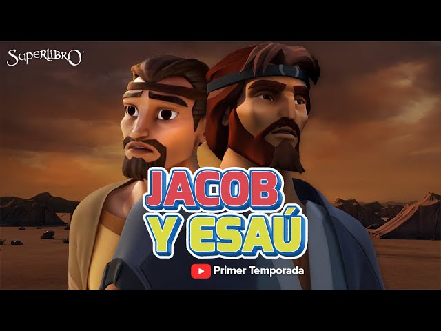 Superlibro - Jacob y Esaú - Temporada 1 Episodio 3 - Episodio Completo (HD Version Oficial)