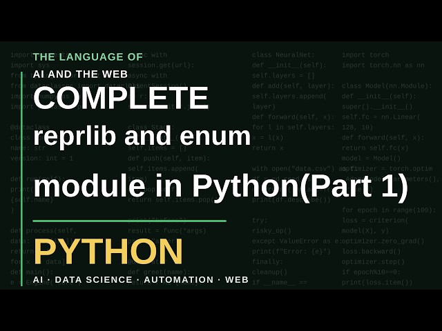 reprlib and Enum modules in Python