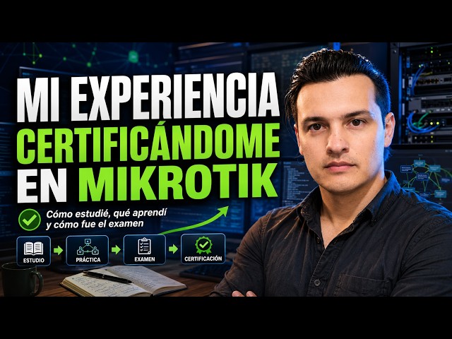 How I Passed and Renewed My MikroTik Certifications | MTCNA and MTCTCE