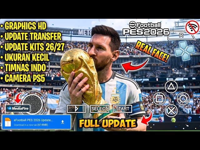 Newest eFootball PES 2026 PPSSPP Android Offline Game with 2026/27 Kit Updates & Best Graphics