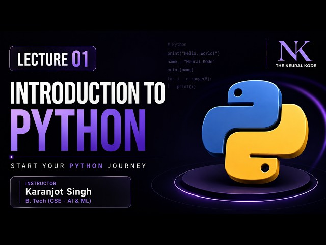 LECTURE - 01 | INTRODUCTION TO PYTHON | PYTHON PROGRAMMING | KARANJOT SINGH
