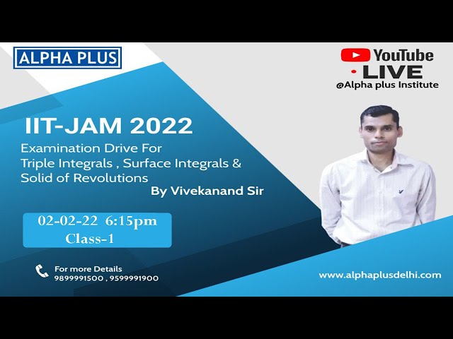TRIPLE INTEGRALS for IIT JAM 2022 | Alpha Plus