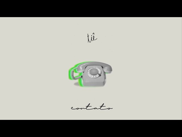Tiê - Contato (Vídeo Lyric)