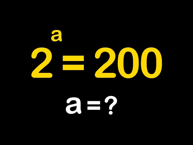 Don't get stuck on this exponent problem! | 2^a = 200