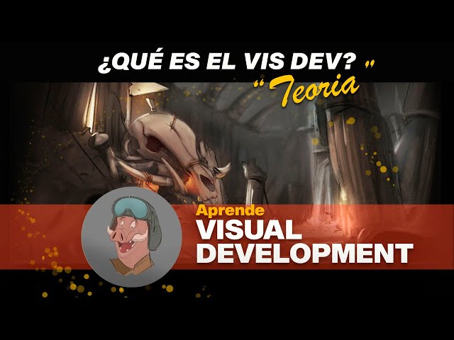 ¿QUÉ ES EL VISUAL DEVELOPMENT? aquí te lo cuento todo - CLASE 1
