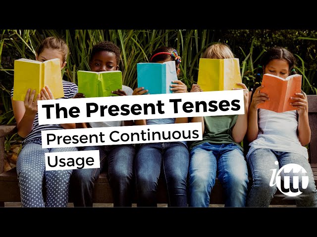 English Grammar - Present Continuous - Usage