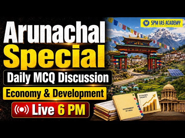 LIVE || Arunachal PSC Special - Daily MCQ Discussion | Economy & Development | Class - 3 | SPM