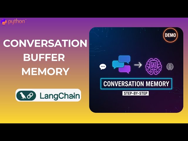 #43. LangChain Conversation Buffer Memory Explained | Step-by-Step Demo