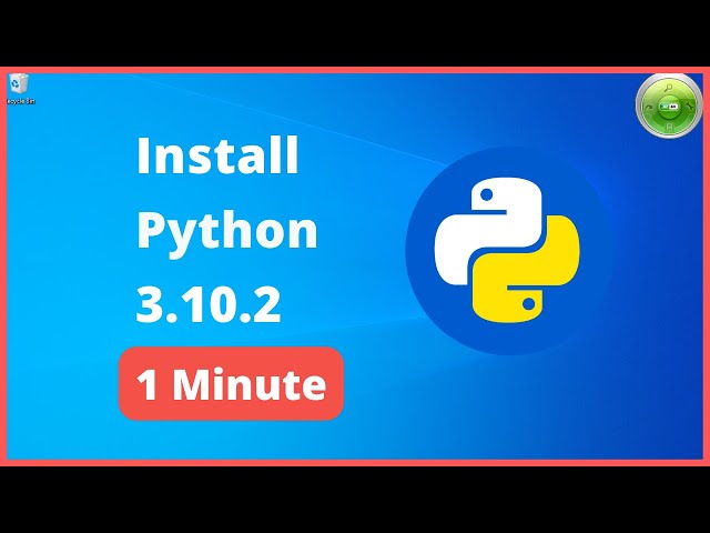 Download and Install Python 3.10.2