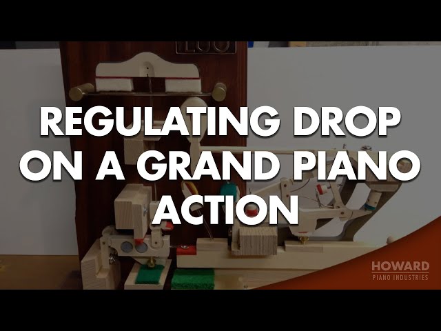 Piano Regulating - Regulating Drop On A Grand Piano Action I HOWARD PIANO INDUSTRIES
