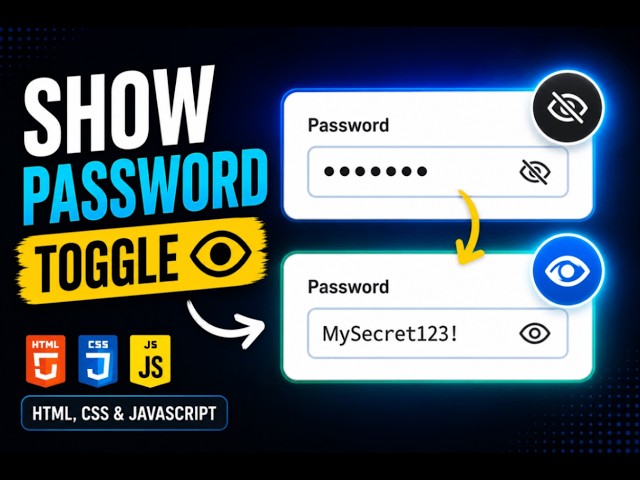 Show & Hide Password Toggle with JavaScript