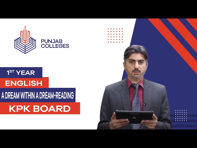 PGC Lectures-Inter Part 1-KPK Board-English - A Dream Within A Dream-Reading