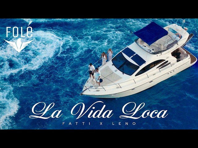 FaTTi x LENO - La Vida Loca [Official Video]