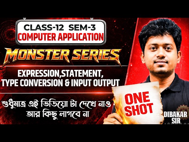 Expression,Statement,Type Conversion & Input output Class-12 [SEM:3] ONE SHOT  | MONSTER SERIES