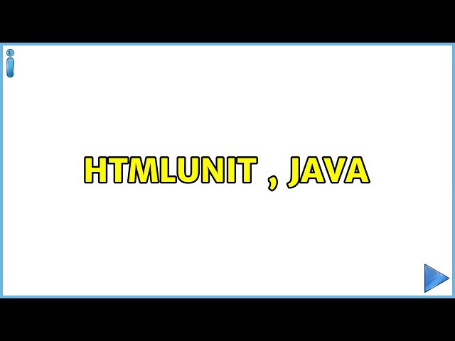 HTMLUNIT , JAVA