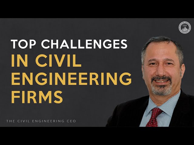 Challenges That Civil Engineering Firms Must Overcome in 2023