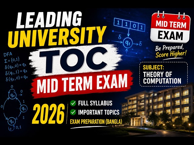 Leading University TOC Mid Term Exam 2026 | Full Syllabus + Important Topics (Bangla)