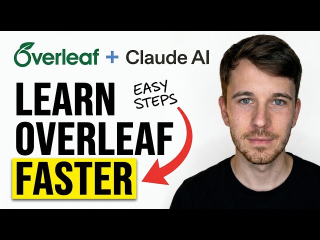 How To Learn Overleaf Faster Using Claude AI (Fastest Way to Learn)