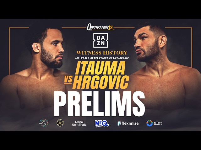 LIVE Prelims | Moses Itauma vs Filip Hrgović | IBF World Heavyweight Championship! 🥊