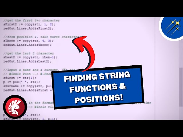 Delphi Coding Tutorials: Finding String Characters & Positions! | Beginner's Guide To Coding