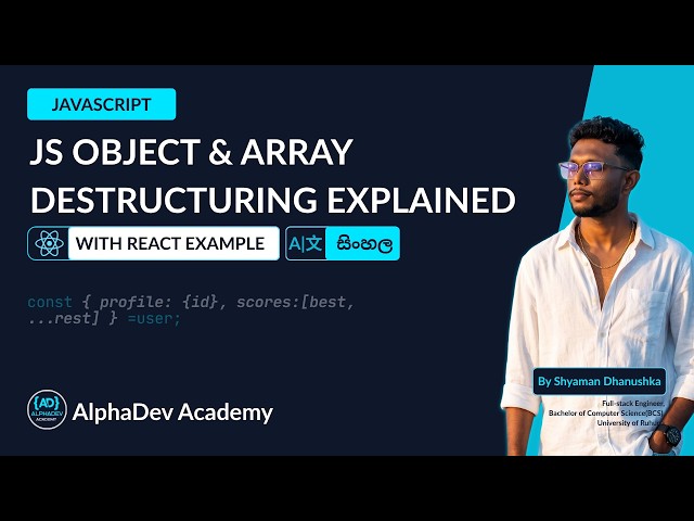JavaScript | Object and Array Destructuring