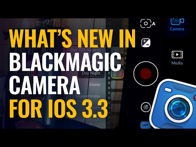What’s New in Blackmagic Camera for iOS 3.3