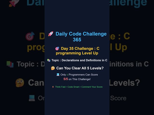 C Quiz 35-2 | Declarations/Definitions in C programs | 5/5|Daily Code Challenge 365 #code #challenge
