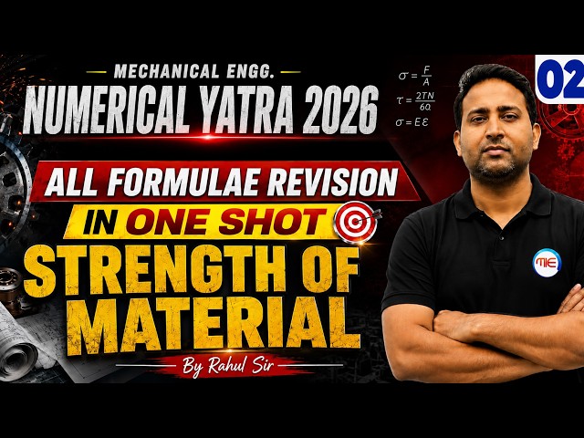 Strength of Material: ALL Formulae in One Shot! 🔥 | Numerical Yatra 2026 | Rahul Sir