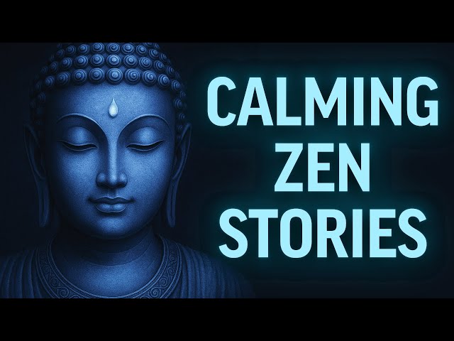 25 Quiet Zen Stories for Deep Sleep – Fall Asleep To Zen Buddhism