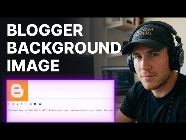 How to Add a Background Image to a Blogger Post (2026) | Step-by-Step