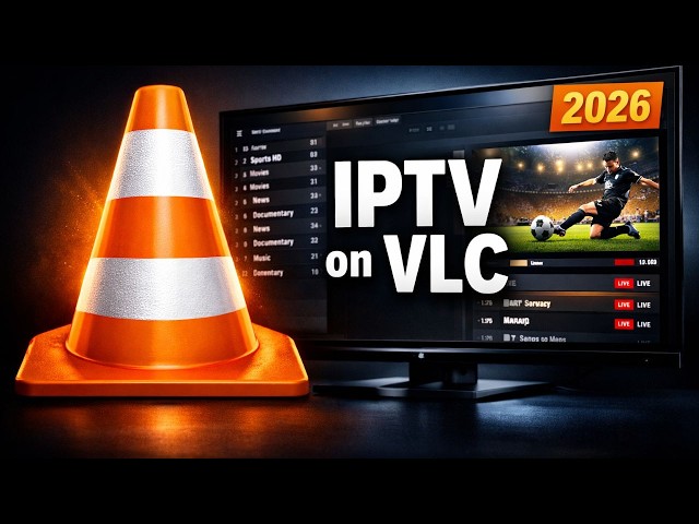 How to Install IPTV on VLC Player 2026 | Watch IPTV on VLC Media Player - Live TV