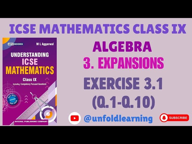 Understanding ICSE Mathematics Class 9 | ML Aggarwal | 2026-27 | 3. Expansions | Exercise 3.1 part1