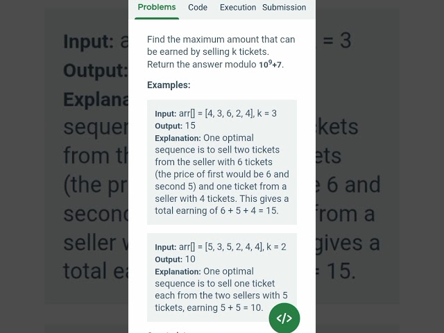 DSA Coding challenge: Max amount by selling K tickets