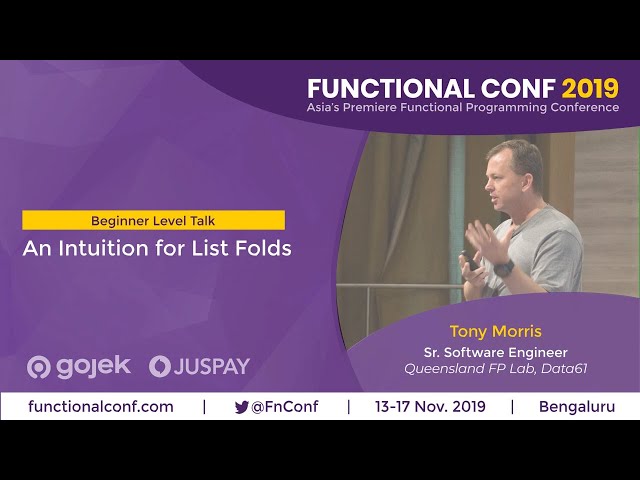 An Intuition for List Folds by Tony Morris #FnConf19