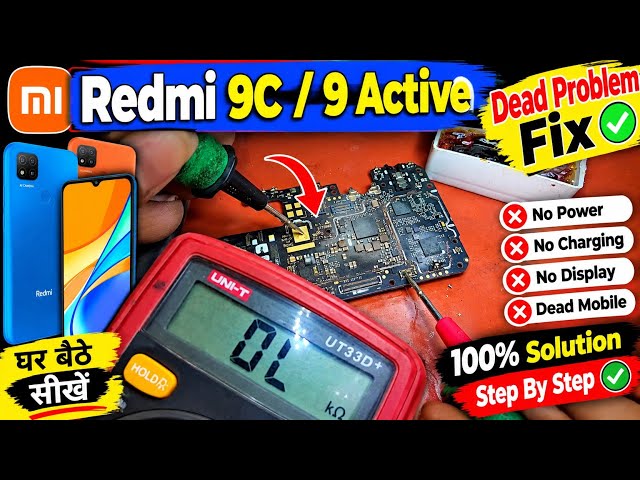Redmi 9C / 9 Active Dead Problem Fix 🔥 | Dead Mobile Repair | 100% Solution