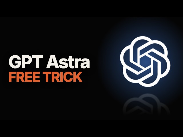 GPT-6 Astra Free Tricks: What They Actually Give You