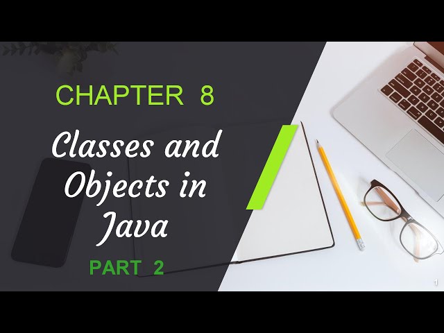 Std 12 Computer Chapter 8 Classes and Objects in Java (Part 2)