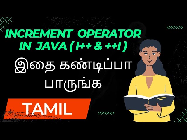 Post Increment and pre Increment operator in Java / Tamil.