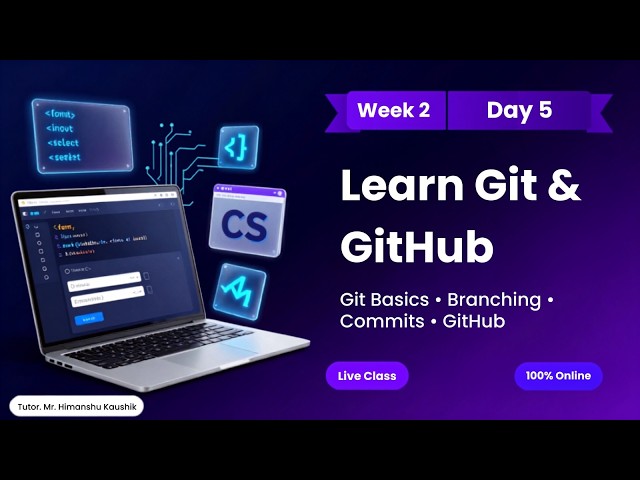 💻 Web Development Online Class – Week 2, Day 5 | Git and Github
