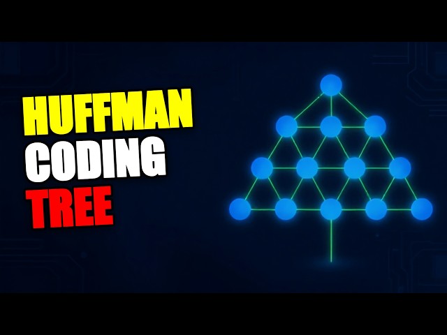 Huffman Coding Tree - A Greedy Approach Example