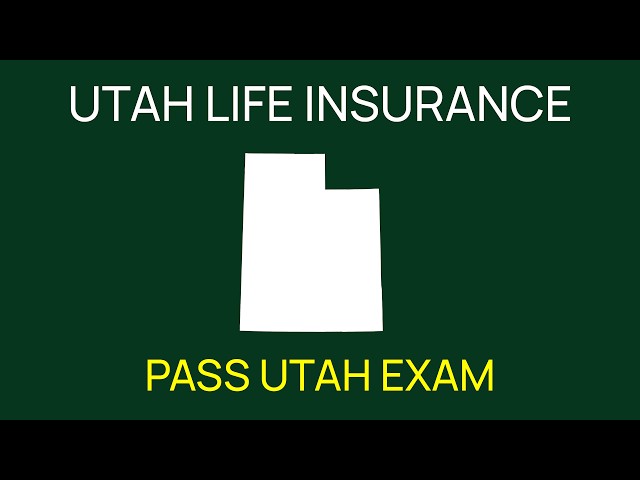 Utah Life Insurance Exam Study Guide (State-Specific)