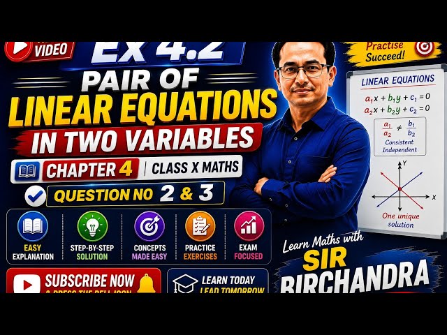 Ex 4.2 | Sir Birchandra