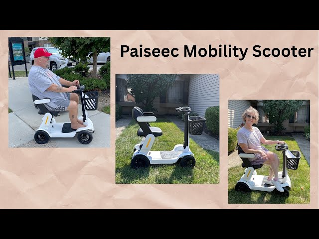 PAISEEC MOBILITY SCOOTER REVIEW