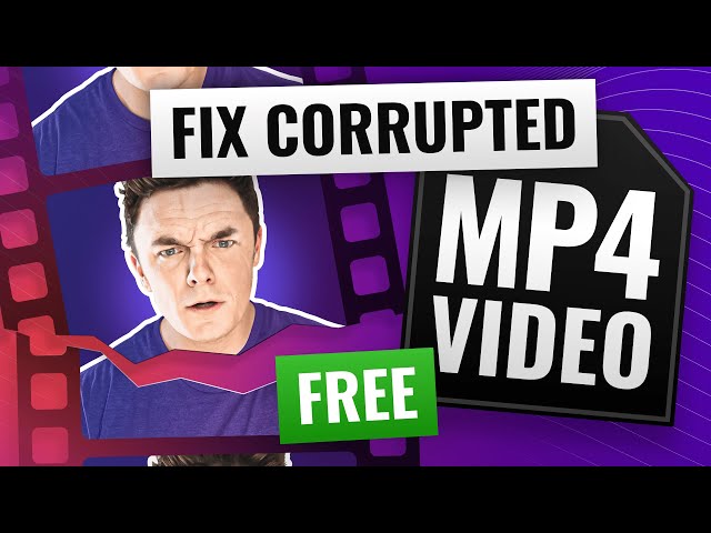 MP4 Video File Repair: How to Fix Corrupted Videos ✅ Free Ways