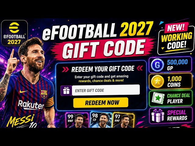 How to Redeem eFootball 2027 Gift Code | Get Free Chance Deal & Rewards