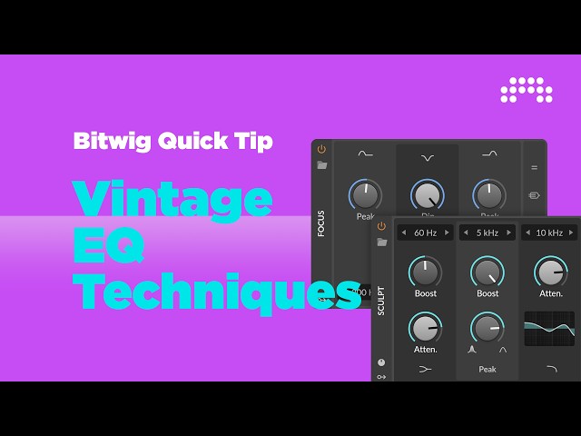 Bitwig Quick Tip: Vintage EQ Techniques