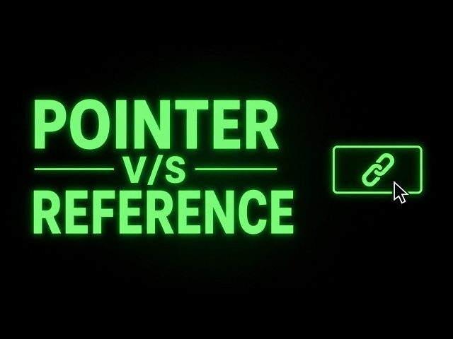 Pointers v/s References