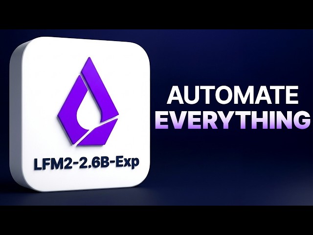 LFM2-2.6B-Exp - Automate ANYTHING!