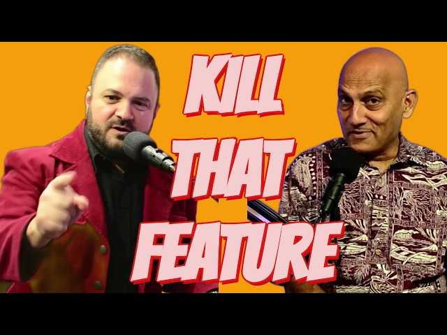 Asking When to Kill a Feature? You Already Lost | AA269
